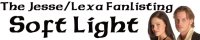 Soft Light: The Jesse/Lexa Fanlisting